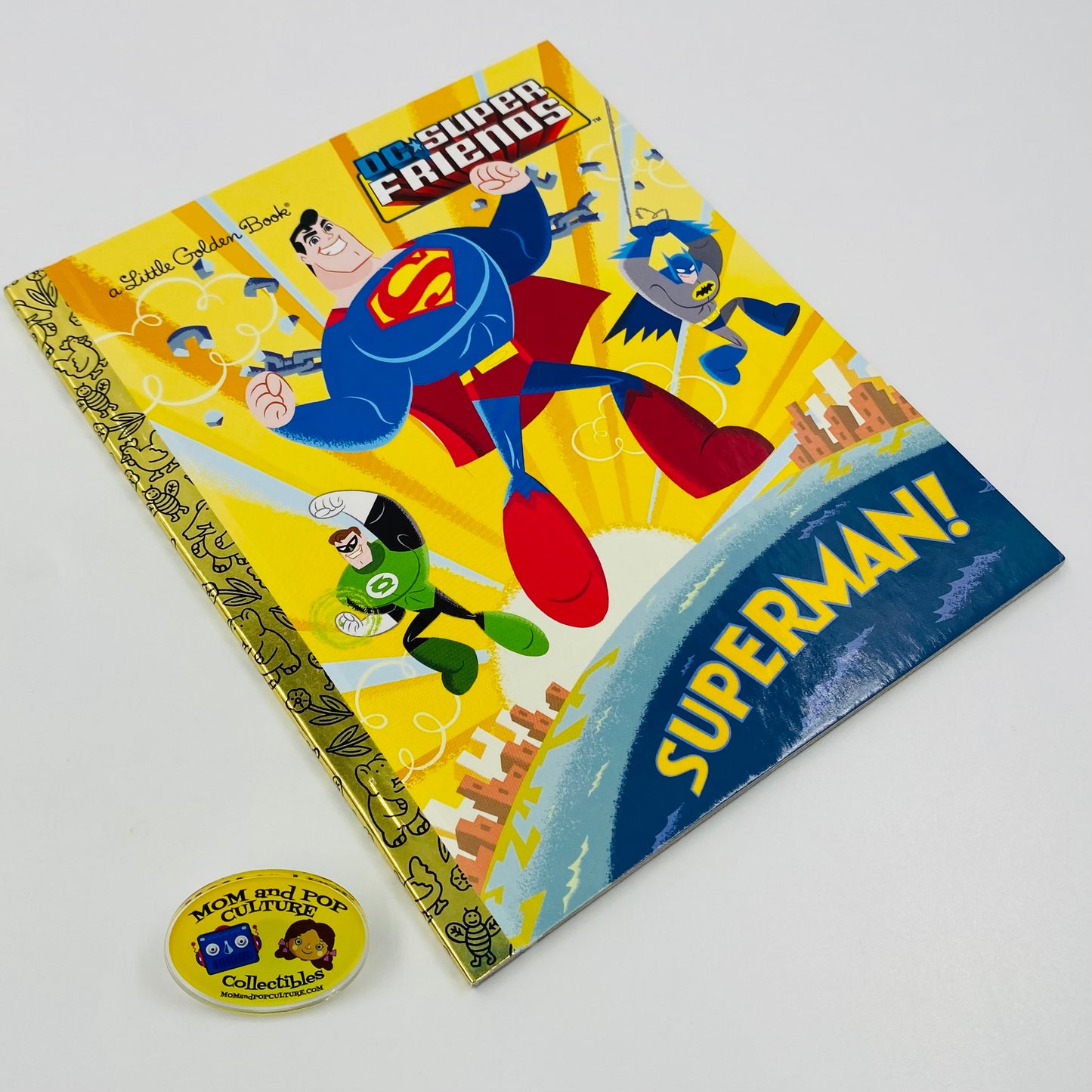 A Little Golden Book: DC Super Friends Superman! (2013) Golden