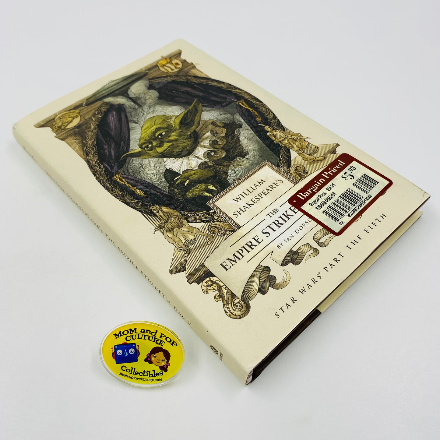William Shakespeare’s The Empire Strikes Back: Star Wars Part The Fifth first edition hardcover by Ian Doescher (2014) Quirk