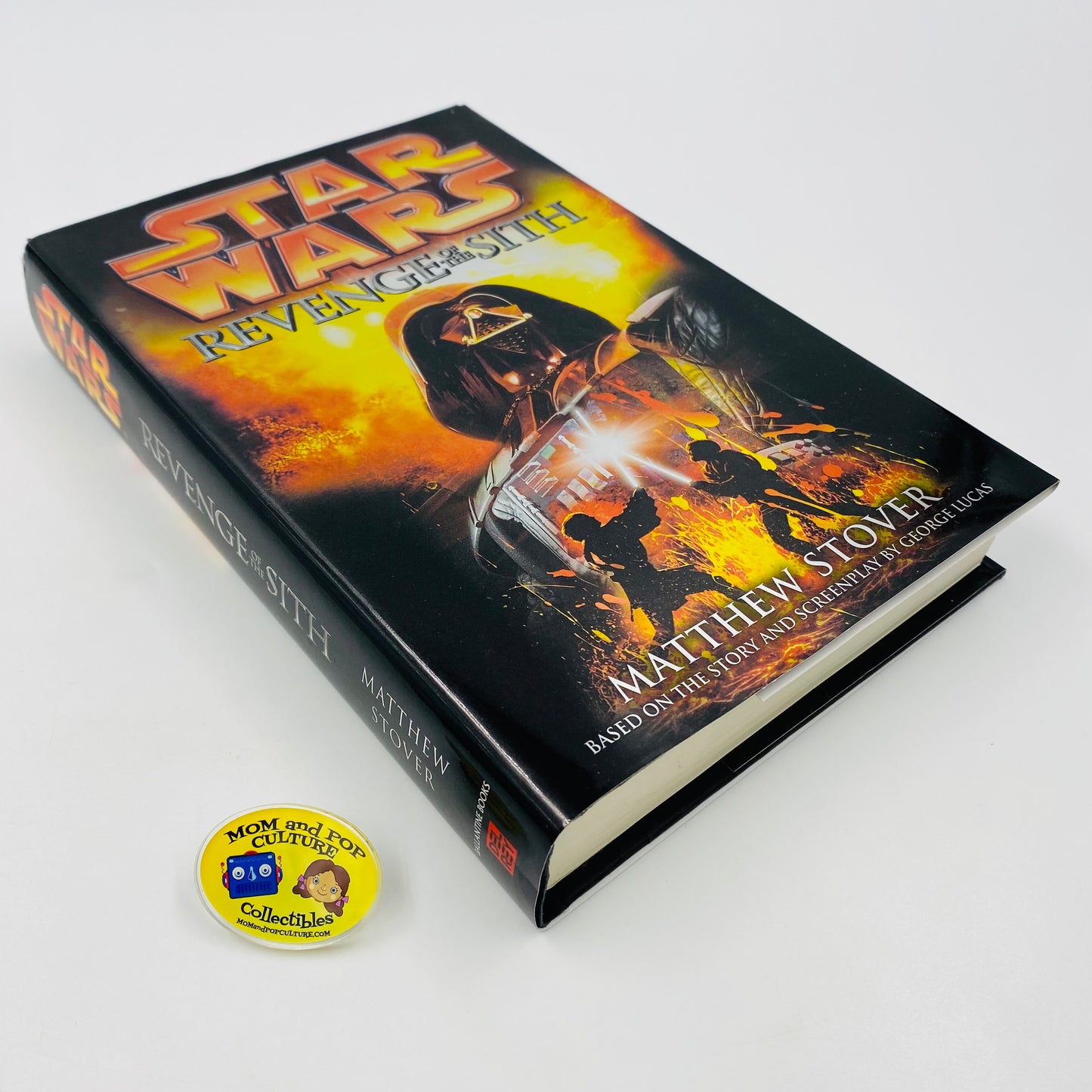 Star Wars Revenge of the Sith first edition hardcover by Matthew Stover (2005) Del Rey