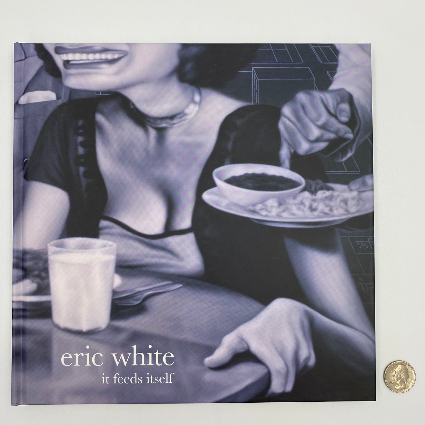 Eric White: it feeds itself first edition hardcover (2003) Last Gasp