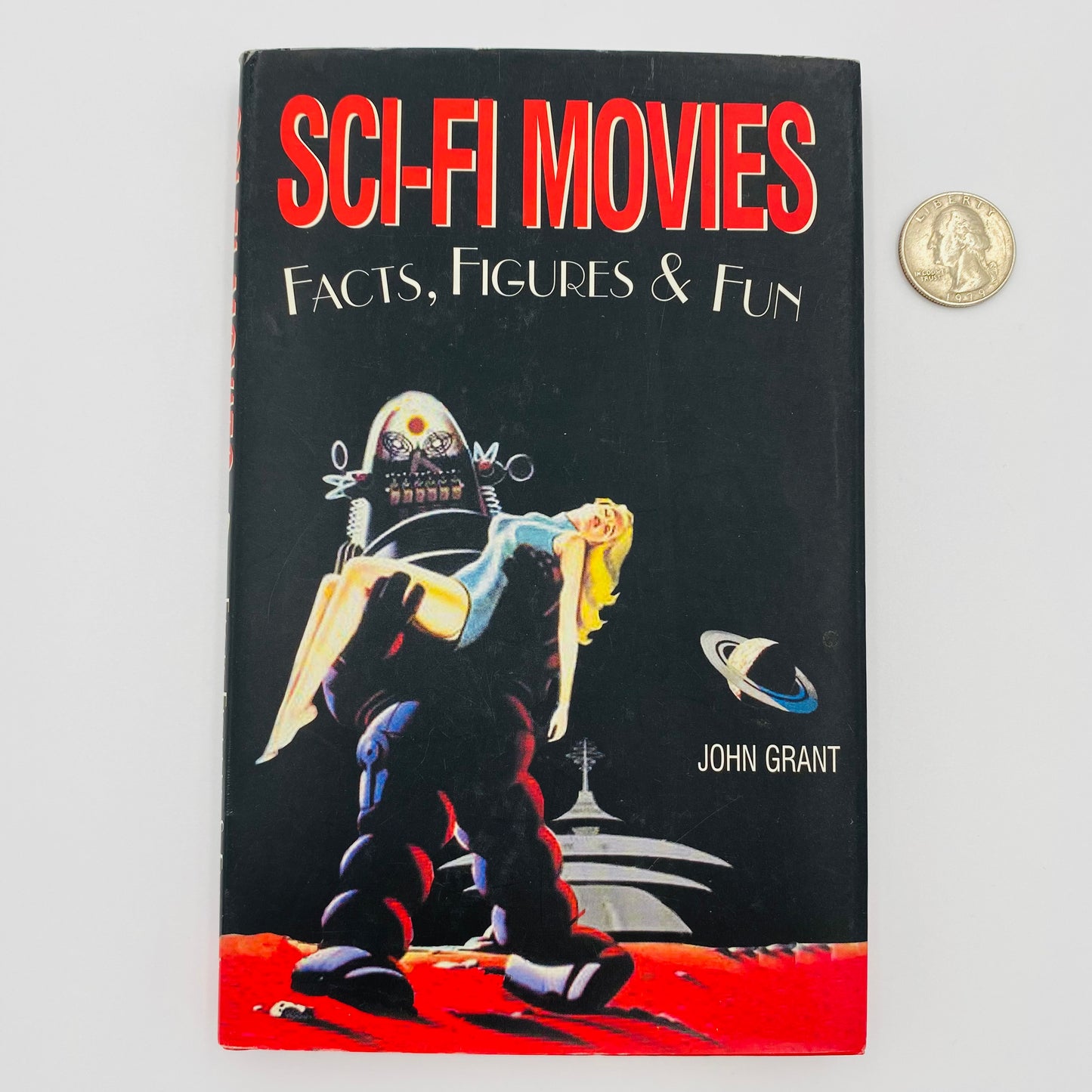 Sci-Fi Movies: Facts, Figures & Fun By: John Grant