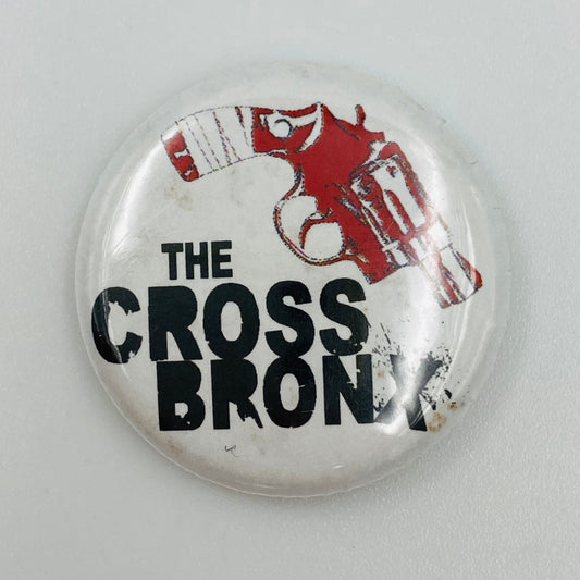 The Cross Bronx Snub Nose promo pinback button