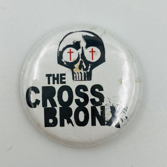 The Cross Bronx Skull promo pinback button