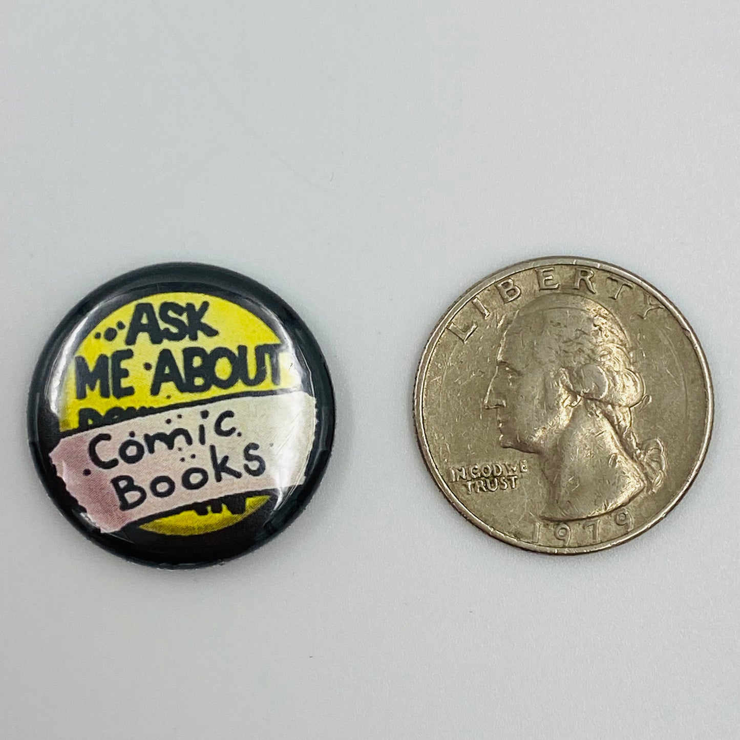 Ask Me About Comic Books pinback button