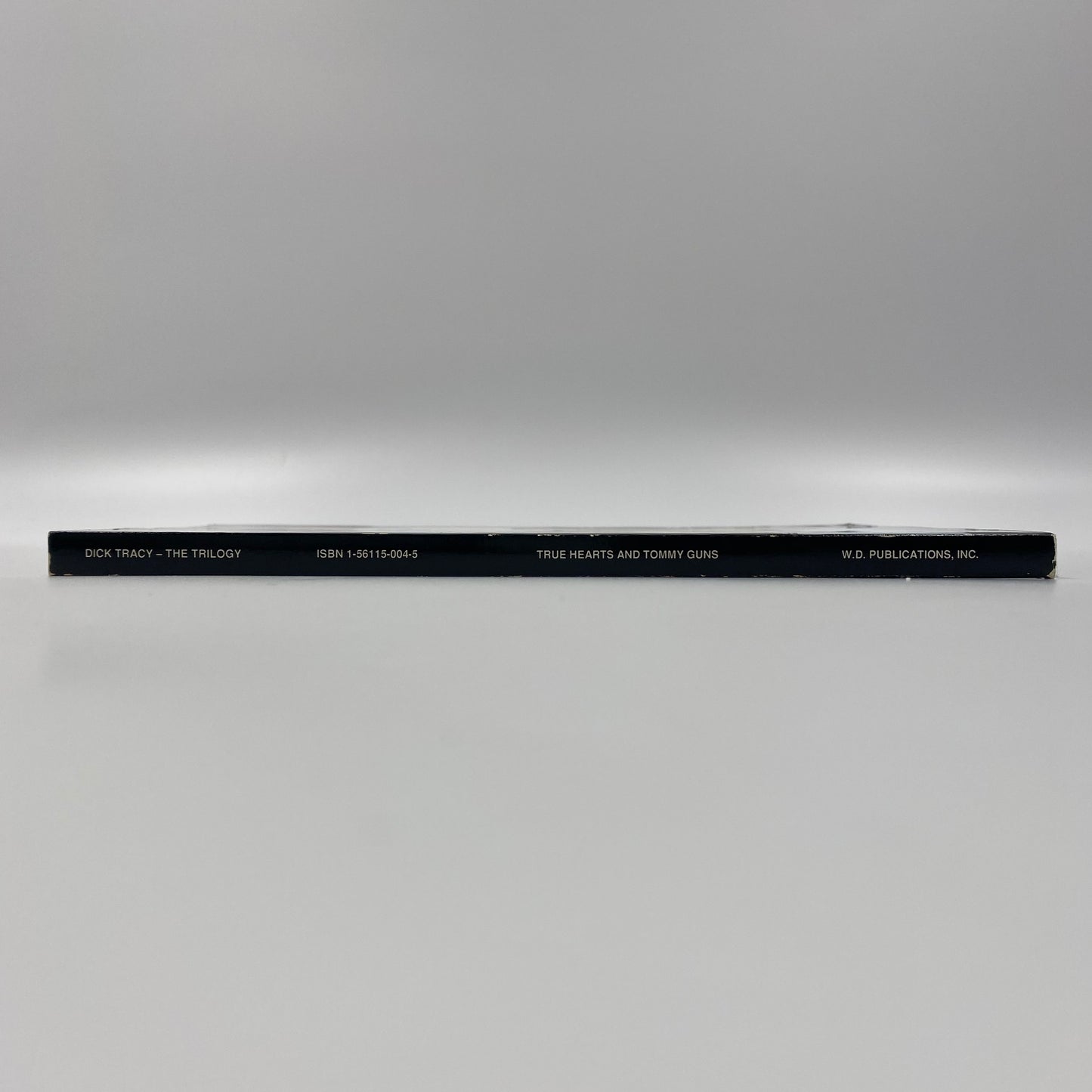 Dick Tracy The Complete True Hearts and Tommy Guns Trilogy (1990) W.D. Publications