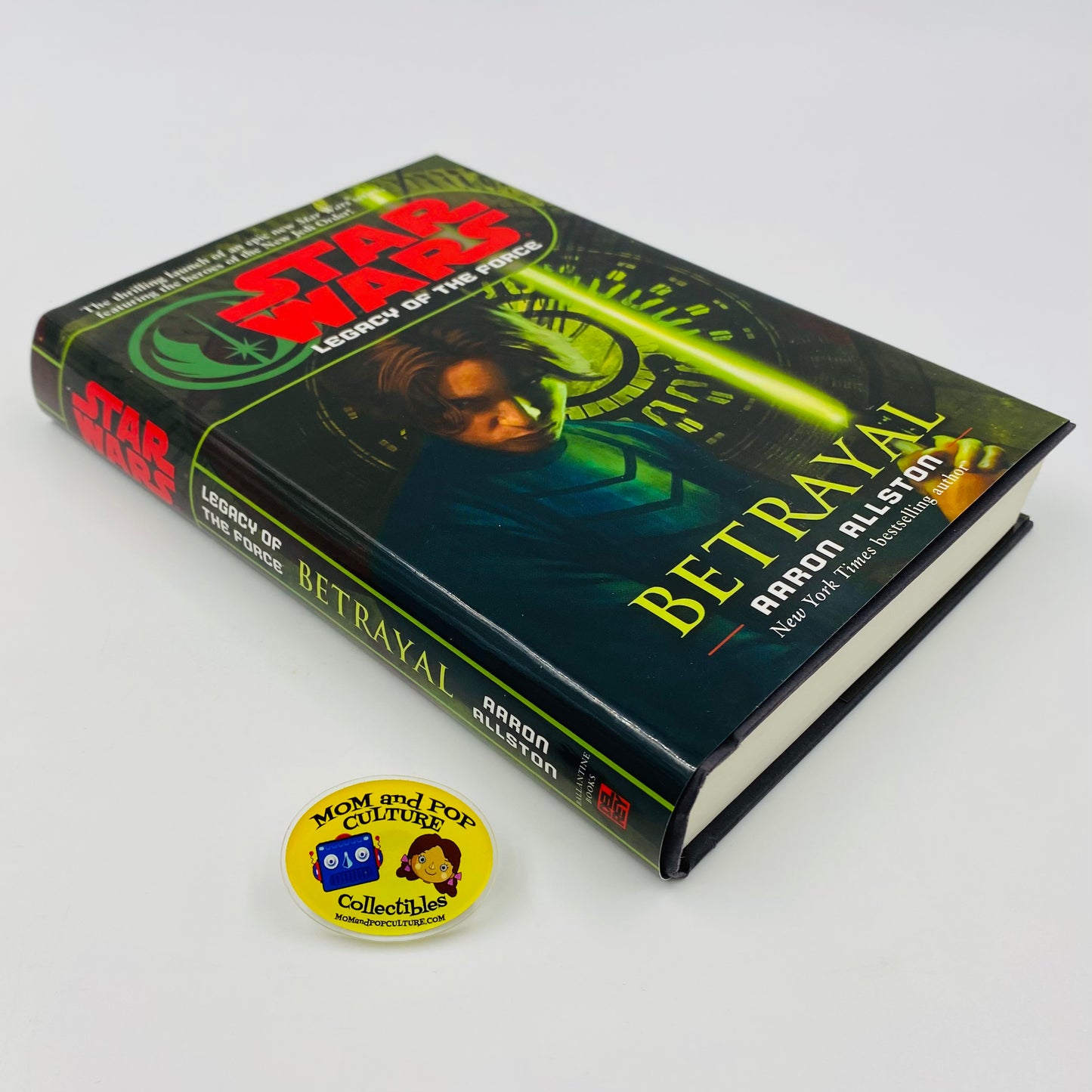 Star Wars Legacy of the Force Betrayal hardcover by Aaron Allston (2006) Del Rey
