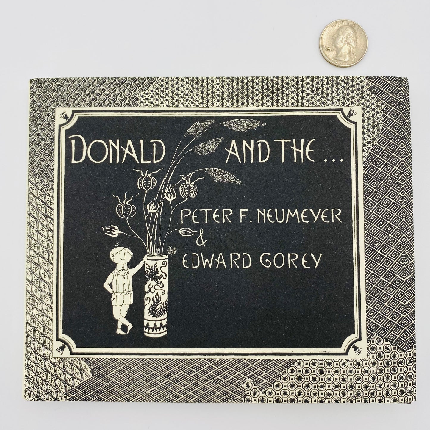 Donald and the…  By: Peter F. Neumeyer & Edward Gorey