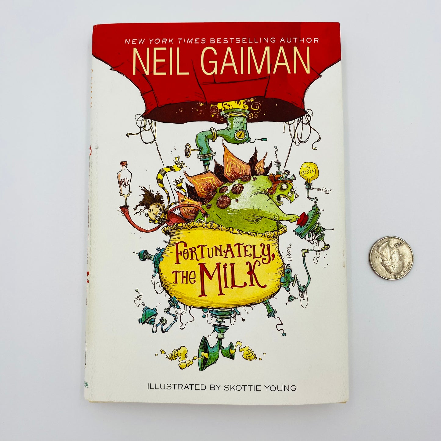 Fortunately the Milk hardcover   Written by: Neil Gaiman   Illustrated by: Skottie Young